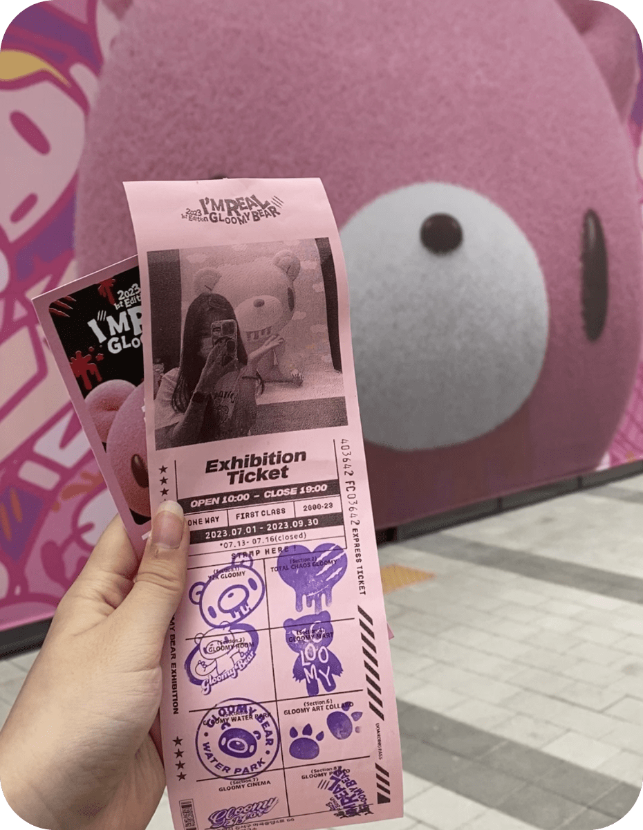 レシート写真機 exhibition ticket printed at the Gloomy Bear I'M REAL show